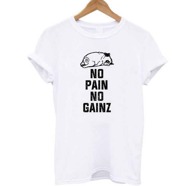 No Pain No Gainz Womens T-shirt